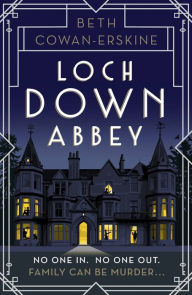 Title: Loch Down Abbey, Author: Beth Cowan-Erskine