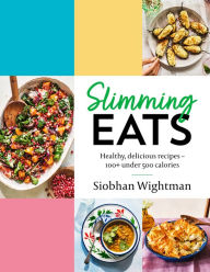 Title: Slimming Eats, Author: Siobhan Wightman