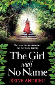 The Girl With No Name: The most gripping, heartwrenching page-turner of the year