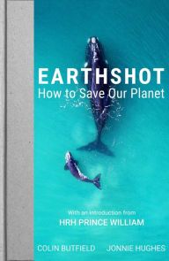 Download pdf ebook free Earthshot: How to Save Our Planet 