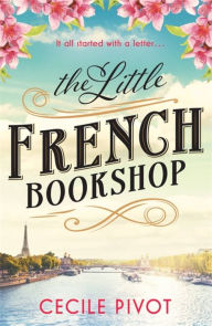 Title: The Little French Bookshop, Author: Cecile Pivot