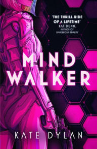 Free audiobooks download podcasts Mindwalker English version iBook by Kate Dylan 9781529392685