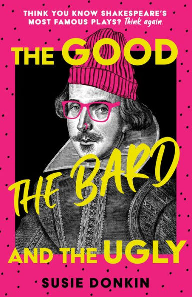 The Good, Bard and Ugly