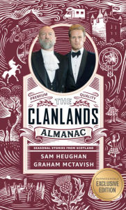 Download book from google book as pdf The Clanlands Almanac: Seasonal Stories from Scotland by  FB2 PDF PDB 9781529395334