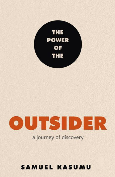 the Power of Outsider: A Journey Discovery