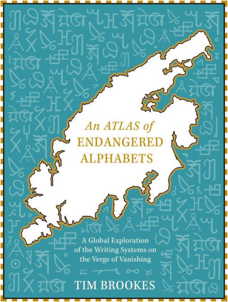 An Atlas of Endangered Alphabets