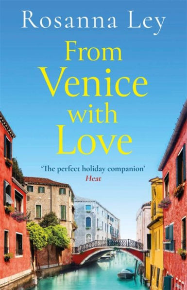 From Venice with Love: escape to the city of love this completely enchanting romance