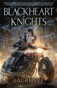 Title: Blackheart Knights, Author: Laure Eve