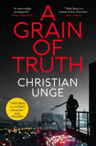 Title: A Grain of Truth, Author: Christian Unge