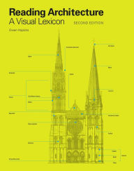 Title: Reading Architecture Second Edition: A Visual Lexicon, Author: Owen Hopkins