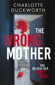 The Wrong Mother