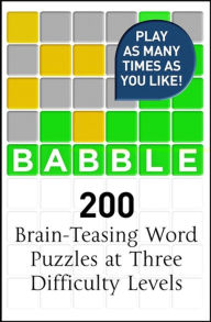 Title: Babble: 200 Puzzles Inspired by Wordle, Author: Babble
