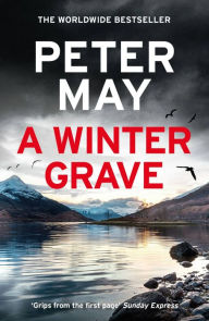 Title: A Winter Grave, Author: Peter May