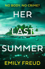 Title: Her Last Summer, Author: Emily Freud