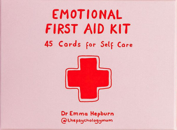 Emotional First Aid: 45 cards for self-care