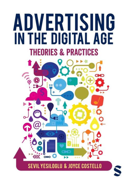 Advertising the Digital Age: Theories and Practices