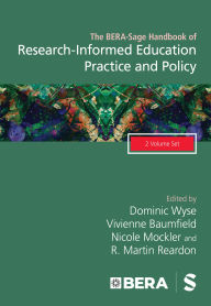Title: The BERA-Sage Handbook of Research-Informed Education Practice and Policy, Author: Dominic Wyse