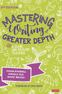 Mastering Writing at Greater Depth: A guide for primary teaching