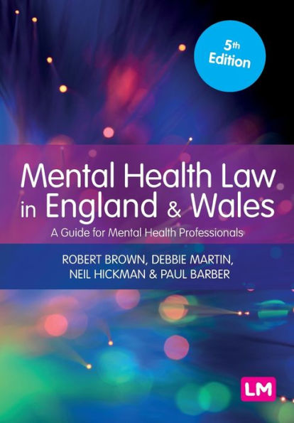 Mental Health Law England and Wales: A Guide for Professionals