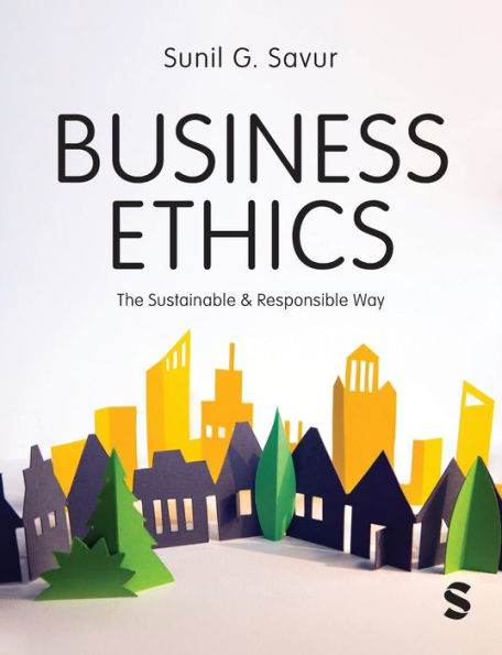 Business Ethics: The Sustainable and Responsible Way