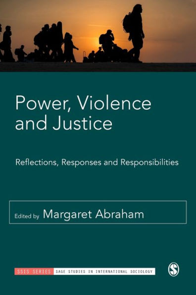 Power, Violence and Justice: Reflections, Responses Responsibilities