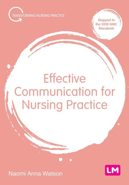 Effective Communication for Nursing Practice