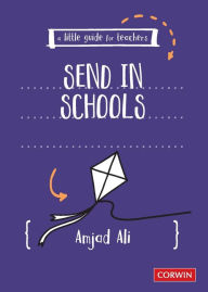 Title: A Little Guide for Teachers: SEND in Schools, Author: Amjad Ali