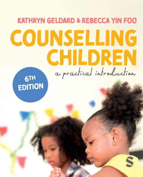 Counselling Children: A Practical Introduction