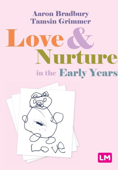 Love and Nurture the Early Years