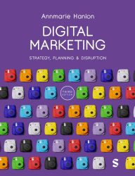 Title: Digital Marketing: Strategy, Planning & Disruption, Author: Annmarie Hanlon