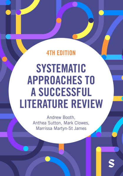 Systematic Approaches to a Successful Literature Review