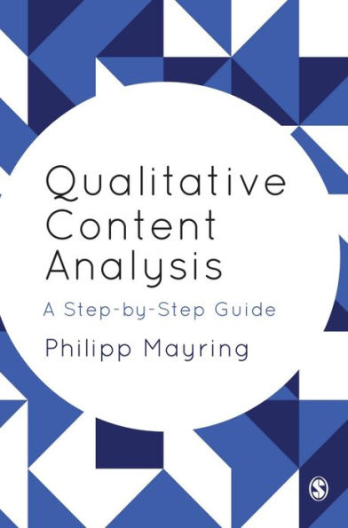 Qualitative Content Analysis: A Step-by-Step Guide