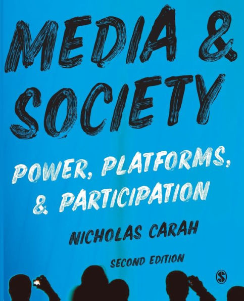 Media and Society: Power, Platforms, Participation