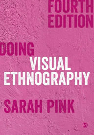 Ibooks free downloads Doing Visual Ethnography 9781529717662