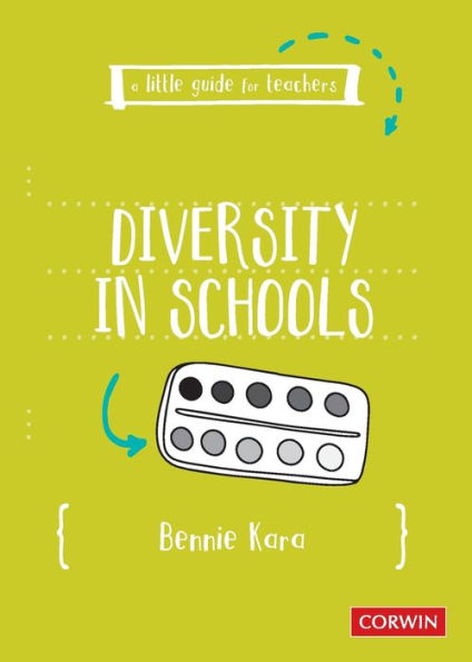 A Little Guide for Teachers: Diversity in Schools