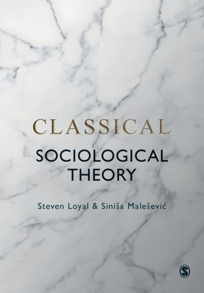 Classical Sociological Theory