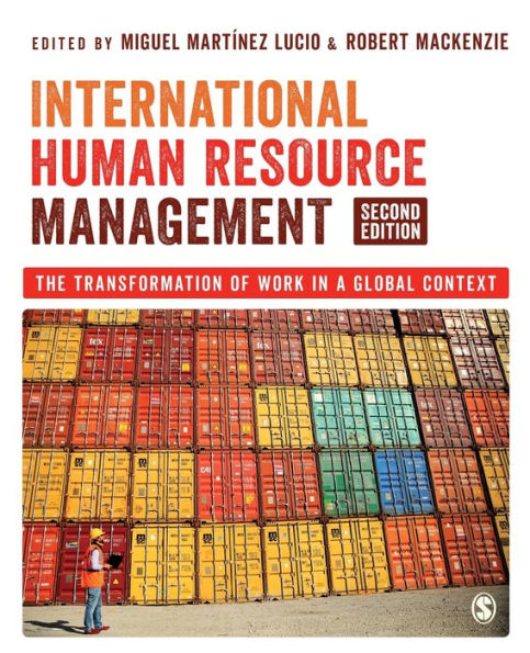 International Human Resource Management: The Transformation of Work a Global Context