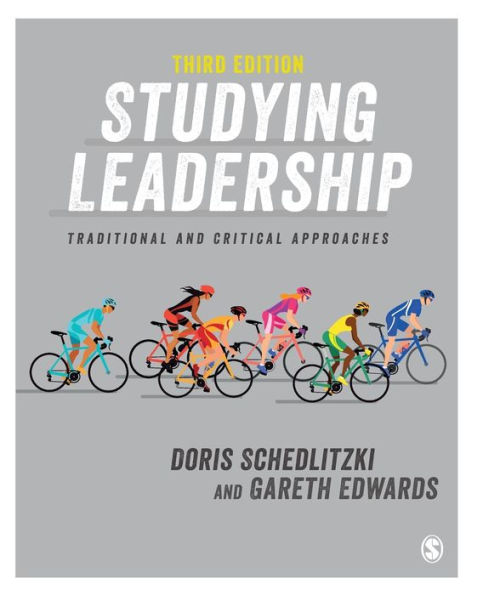 Studying Leadership: Traditional and Critical Approaches