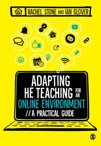 Adapting Higher Education Teaching for an Online Environment: A practical guide