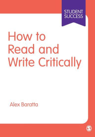 Title: How to Read and Write Critically, Author: Alex Baratta