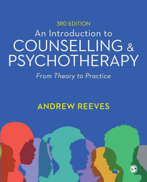 An Introduction to Counselling and Psychotherapy: From Theory to Practice