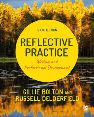 Title: Reflective Practice: Writing and Professional Development, Author: Gillie E J Bolton