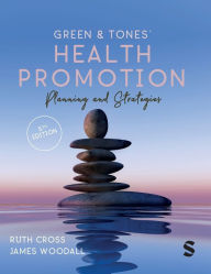 Title: Green & Tones' Health Promotion: Planning & Strategies, Author: Ruth Cross