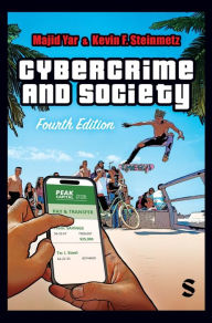 Title: Cybercrime and Society, Author: Majid Yar