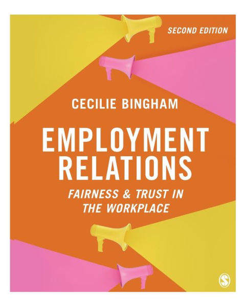 Employment Relations: Fairness and Trust the Workplace