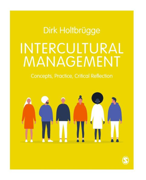 Intercultural Management: Concepts, Practice, Critical Reflection