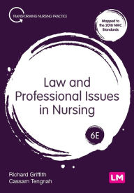 Title: Law and Professional Issues in Nursing, Author: Richard Griffith