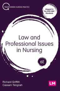 Title: Law and Professional Issues in Nursing, Author: Richard Griffith