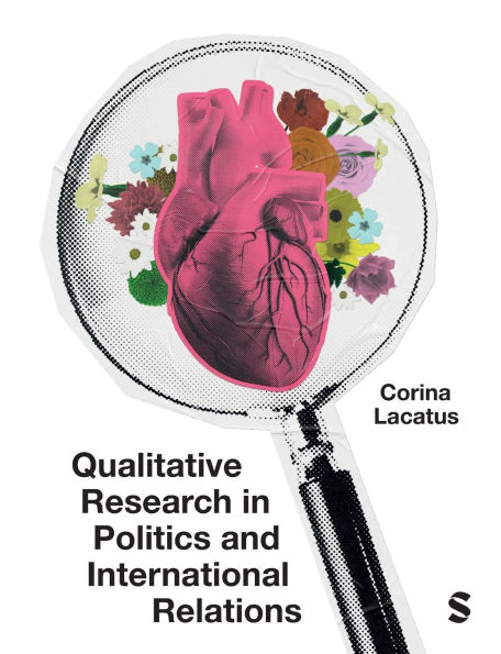 Qualitative Research Politics and International Relations: A practical pluralist guide