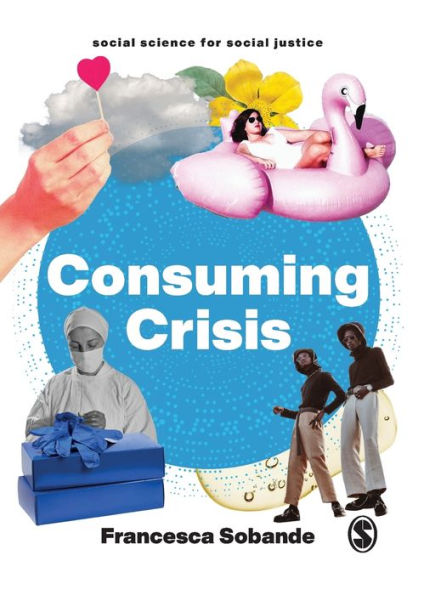 Consuming Crisis: Commodifying Care and COVID-19